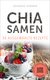 E-Book Superfoods Edition - Chia Samen 30 ausgewählte Superfood Rezepte für jeden Tag und jede Küche