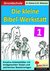 E-Book Die kleine Bibel-Werkstatt - Band 1 (1./2. Schuljahr)