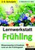 E-Book Lernwerkstatt FRÜHLING