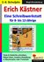 E-Book Erich Kästner - Eine Schreibwerkstatt für 8- bis 12-Jährige