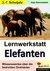 E-Book Lernwerkstatt Elefanten