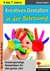 E-Book Kreatives Gestalten in der Betreuung für Kindergarten, Vorschule und Grundschule