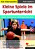 E-Book Kleine Spiele im Sportunterricht
