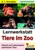 E-Book Lernwerkstatt Tiere im Zoo