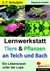 E-Book Lernwerkstatt Tiere & Pflanzen an Teich und Bach