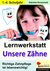 E-Book Lernwerkstatt Unsere Zähne