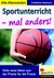 E-Book Sportunterricht - mal anders!