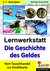 E-Book Lernwerkstatt Die Geschichte des Geldes