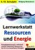 E-Book Lernwerkstatt Ressourcen & Energie