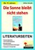 E-Book Die Sonne bleibt nicht stehen - Literaturseiten