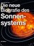 E-Book Die neue Biografie des Sonnensystems