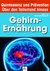 E-Book Gehirn-Ernährung: Quintessenz und Prävention