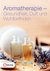 E-Book Aromatherapie - Gesundheit, Duft und Wohlbefinden