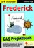 E-Book Frederick - DAS Projektbuch