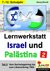 E-Book Lernwerkstatt Israel und Palästina 2
