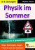 Physik im Sommer