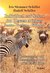 E-Book Individual auf Safari im Herzen Afrikas - Zambia - Botswana - Zimbabwe - Reiseratgeber und Reisetagebuch mit nützlichen Tipps
