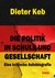 E-Book Die Politik in Schule und Gesellschaft - Eine kritische Autobiografie