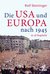 E-Book Die USA und Europa nach 1945 in 38 Kapiteln