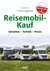 E-Book Praxisratgeber Reisemobil-Kauf