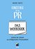 E-Book Einstieg in die PR - Das Workbook