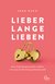 Lieber lange lieben