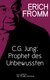 E-Book C. G. Jung: Prophet des Unbewussten. Zu 'Erinnerungen, Träume, Gedanken' von C. G. Jung