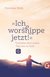 E-Book 'Ich worshippe jetzt!'