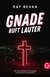 E-Book Gnade ruft lauter