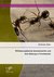 E-Book Mitteleuropäische Ameisenarten und ihre Haltung in Formikarien