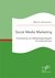 E-Book Social Media Marketing: Entwicklung von Marketingstrategien für Unternehmen