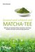 E-Book Gesund und schlank mit Matcha-Tee