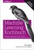 E-Book Machine Learning Kochbuch