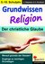Grundwissen Religion / Klasse 5-10