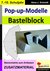 E-Book Pop-up-Modelle / Bastelblock