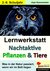 E-Book Lernwerkstatt Nachtaktive Pflanzen und Tiere