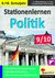 E-Book Stationenlernen Politik / Klasse 9-10