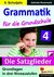 Grammatik für die Grundschule - Die Satzglieder / Klasse 4