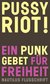E-Book Pussy Riot! Ein Punk-Gebet für Freiheit