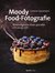 E-Book Moody Food-Fotografie
