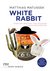 E-Book White Rabbit oder Der Abschied vom gesunden Menschenverstand