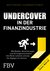 E-Book Undercover in der Finanzindustrie