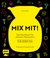 E-Book MIX MIT! Das Kochbuch mit Rezepten für den Thermomix - für jeden Tag