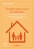 E-Book Die Vision einer neuen Familienkultur: Die Anwendung von Rogers' personenzentriertem Ansatz auf das Zusammenleben