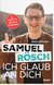 E-Book Samuel Rösch - Ich glaub an dich