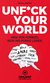 E-Book UNFUCK YOUR WORLD | Ratgeber