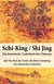 E-Book Schi-King / Shi Jing - Das kanonische Liederbuch der Chinesen