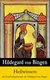 E-Book Heilwissen: die Ernährungstherapie der Hildegard von Bingen