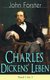Charles Dickens' Leben: Band 1 bis 3