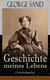 E-Book George Sand: Geschichte meines Lebens (Autobiografie)